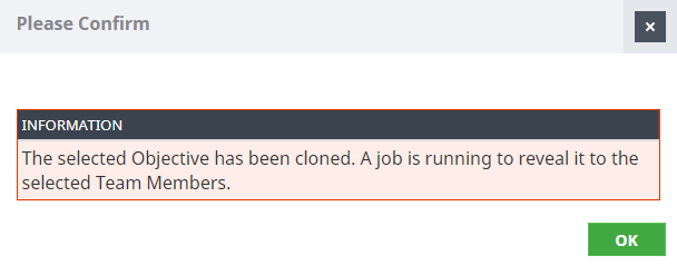 Screenshot: Confirmation message for copying an Objective with information about the reveal batch job