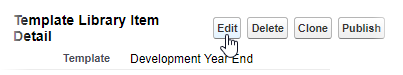 Screenshot: Edit button on the Template Library Item Detail page