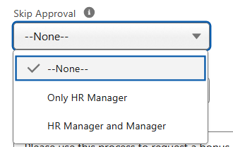 Skip Approval options for HR Requests.