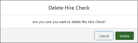 Screenshot of confirmation dialog fordeleting a Hire Check