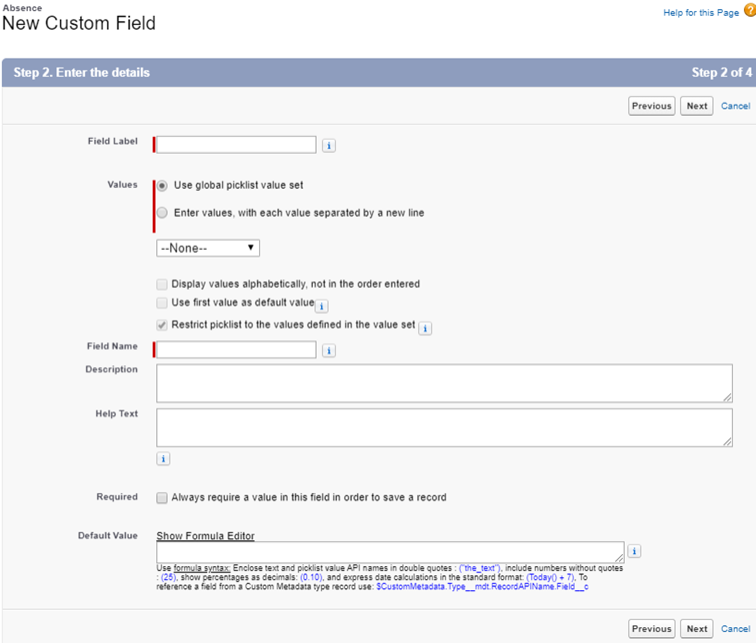 Step 2 in the creation of a custom picklist field for a custom object