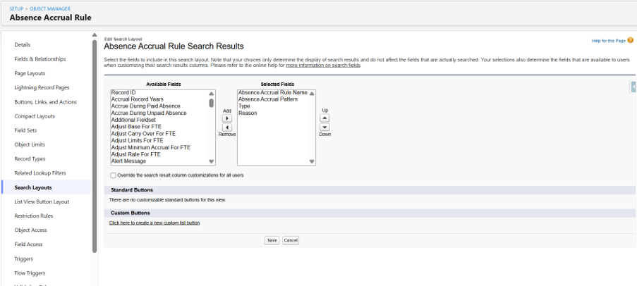 Available Fields and Selected Fields. Includes the controls you use to add and reorder columns.