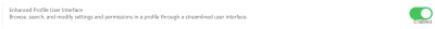 Screenshot: Enabling the Enhanced Profile User Interface