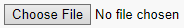 Button: Choose File