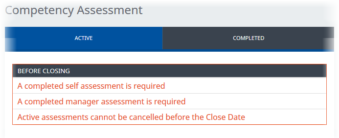 Screenshot: Message showing required tasks before a Competency Assessment can be closed